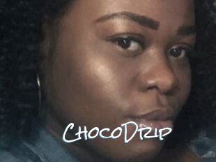ChocoDrip