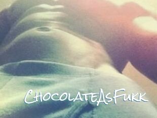 ChocolateAsFukk
