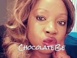 ChocolateBe