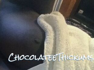 ChocolateeThickums
