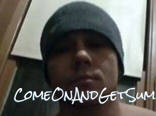 ComeOnAndGetSum