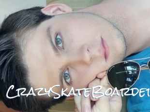 CrazySkateBoarder