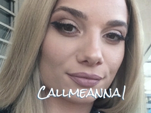 Callmeanna1