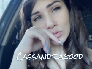 Cassandragood