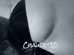 Chaude90
