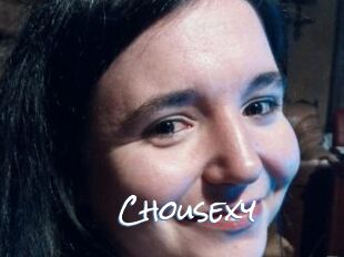 Chousexy