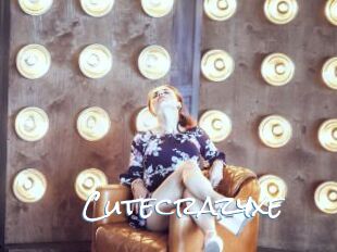 Cutecrazyxe