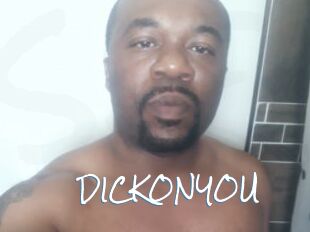 DICKONYOU