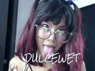 DULCEWET