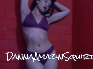 DannaAmazinSquirt