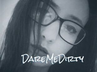 DareMeDirty