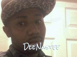 DeeNastee