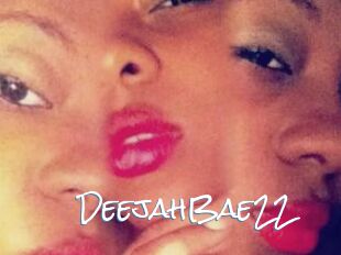 DeejahBae22