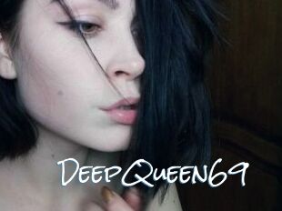 DeepQueen69