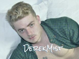 DerekMist