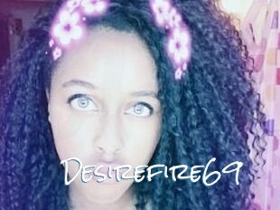 Desirefire69