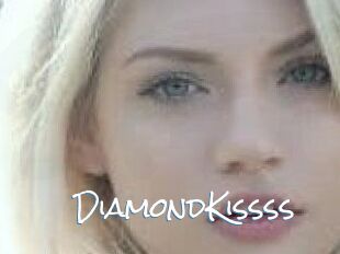 DiamondKissss