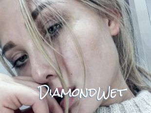 DiamondWet