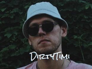 DirtyTimi
