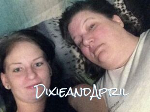 DixieandApril