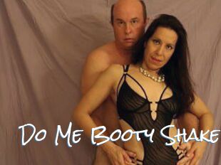 Do_Me_Booty_Shake