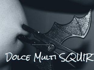 Dolce_Multi_SQUIRT
