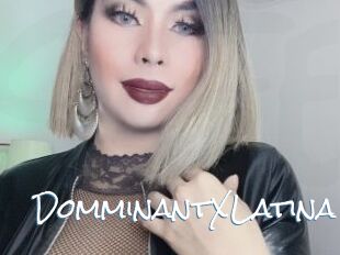 DomminantXLatina