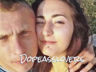 Dopeasslovers