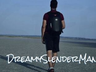DreamySlenderMan