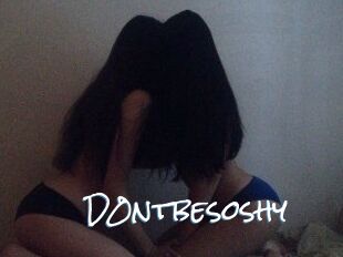 D0ntbesoshy