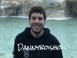Dannyboishow