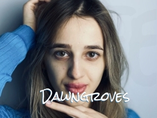 Dawngroves