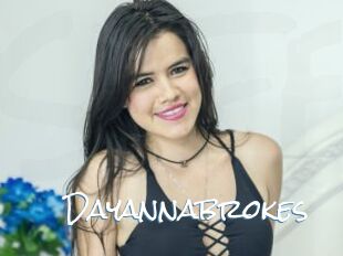Dayannabrokes