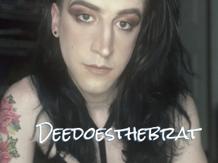 Deedoesthebrat