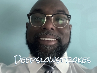 Deepslowstrokes