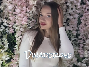 Dinaderose