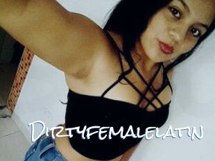 Dirtyfemalelatin