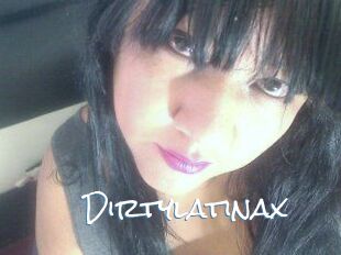 Dirtylatinax