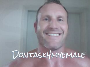 Dontask4myemale