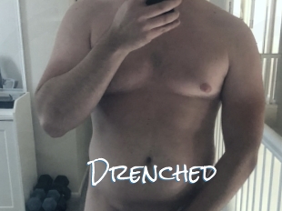 Drenched