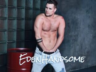 EdenHandsome