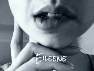 Eileene