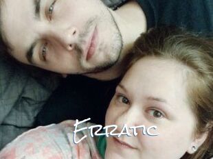 Erratic