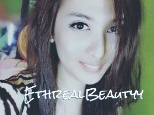 EthrealBeautyy