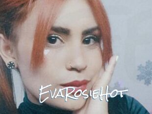 EvaRosieHot