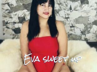 Eva_sweet_up