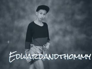 Edwardandthommy