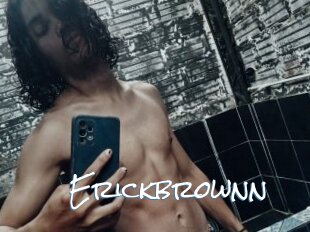 Erickbrownn