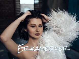 Erikamercer