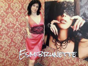 Esmibrunette